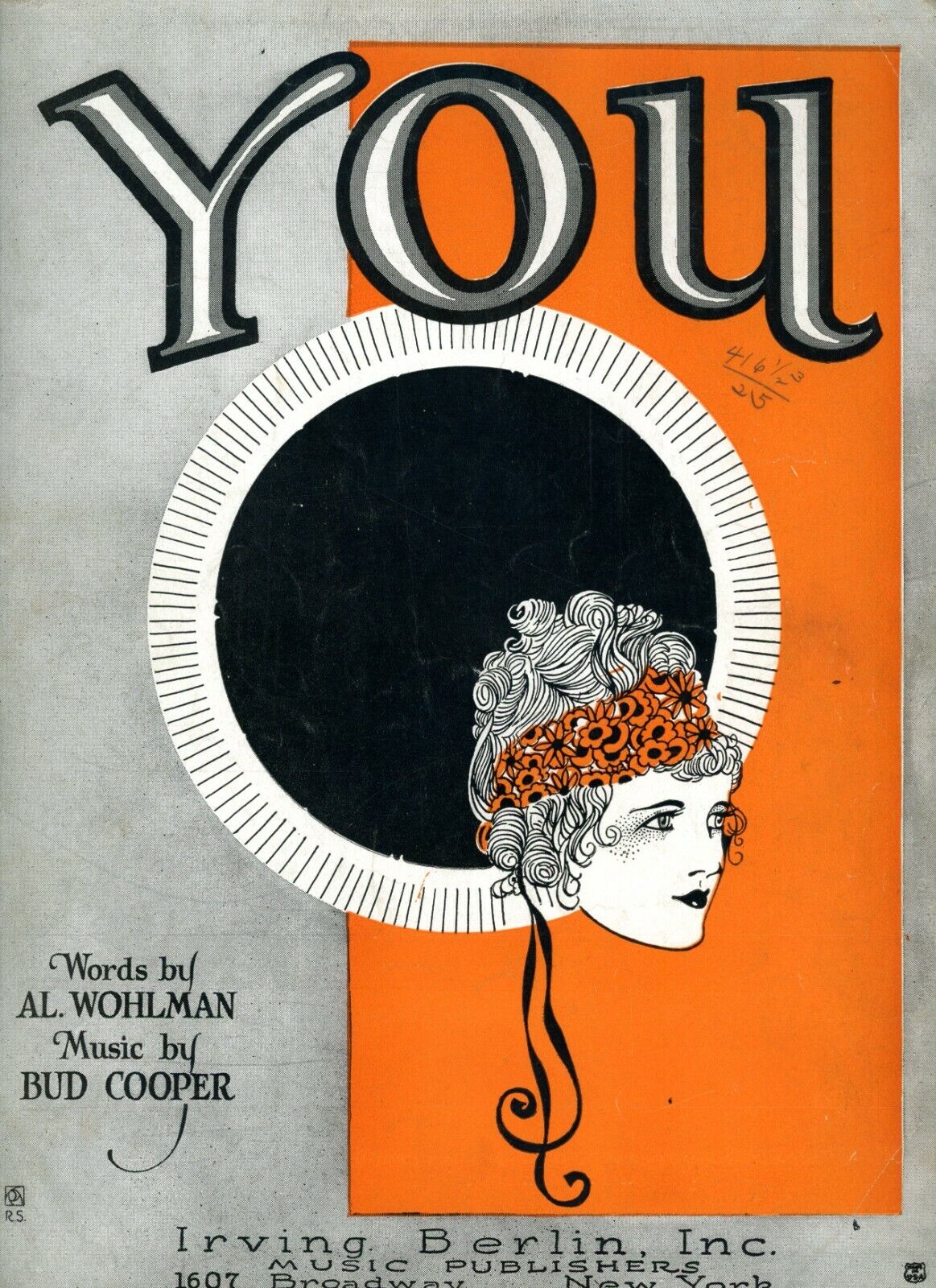 You Copyright 1923 - Word By Al. Wohlman, Music By Bud Cooper