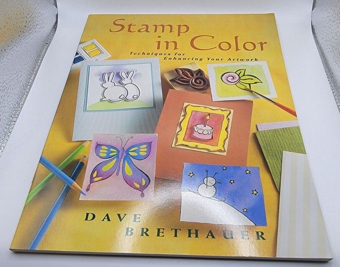 Stamp In Color By Dave Brethauer Rubber Stamp Book Signed Crafting Hobby